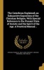 The Catechism Explained; An Exhaustive Exposition of the Christian Religion, with Special Reference to the Present State of Society and the Spirit of the Age. a Practical Manual .. (Hardcover) - Francis B 1862 Spirago Photo