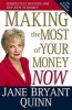 Making the Most of Your Money Now - The Classic Bestseller Completely Revised for the New Economy (Hardcover, Revised) - Jane Bryant Quinn Photo