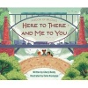 A Book of Bridges - Here to There and Me to You (Hardcover) - Cheryl Keely Photo