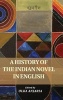 A History of the Indian Novel in English (Hardcover) - Ulka Anjaria Photo