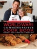 World War I Commemorative Cook Book - A Culinary Journey Through Our Military History (Paperback) -  Photo