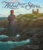 Abbie Against the Storm - A True Story of a Young Heroine and a Lighthouse (Hardcover) - Marcia Vaughan Photo