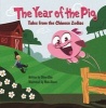 The Year of the Pig - Tales from the Chinese Zodiac (Hardcover) - Oliver Chin Photo