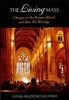 The Living Mass - Changes to the Roman Missal and How We Worship (Paperback) - Heliodoro Lucatero Photo