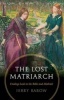 The Lost Matriarch - Finding Leah in the Bible and Midrash (Paperback) - Jerry Rabow Photo