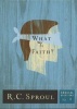 What Is Faith? (Paperback) - R C Sproul Photo