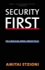 Security First - For a Muscular, Moral Foreign Policy (Paperback) - Amitai Etzioni Photo