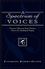 A Spectrum of Voices - Prominent American Voice Teachers Discuss the Teaching of Singing (Hardcover) - Elizabeth Blades Zeller Photo