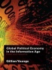 Global Political Economy in the Information Age - Power and Inequality (Paperback, New Ed) - Gillian Youngs Photo