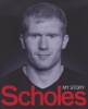 Scholes - My Story (Hardcover) - Paul Scholes Photo