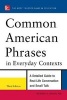 Common American Phrases in Everyday Contexts - A Detailed Guide to Real-Life Conversation and Small Talk (Paperback, 3rd Revised edition) - Richard A Spears Photo