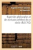 Esprit Des Philosophes Et Des Ecrivains Celebres de Ce Siecle (French, Paperback) - Pierres De Gomicourt Augustin Damien Photo