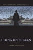 China on Screen - Cinema and Nation (Paperback) - Christopher J Berry Photo