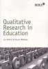 Qualitative Research in Education (Paperback) - Liz Atkins Photo