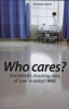 Who Cares? - One Family's Shocking Story of Care in Today's NHS (Paperback) - Amanda Steane Photo