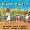 Where is God? (Board book) - Lawrence Kushner Photo