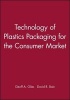 Technology of Plastics Packaging for the Consumer Market, Pt. 3 (Hardcover) - Geoff A Giles Photo