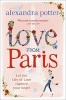 Love from Paris (Paperback) - Alexandra Potter Photo