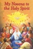 My Novena to the Holy Spirit (Paperback) - Lawrence G Lovasik Photo