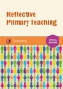 Reflective Primary Teaching (Paperback) - Tony Ewens Photo