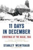 11 Days in December (Paperback) - Stanley Weintraub Photo