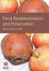 Food Biodeterioration and Preservation (Hardcover) - Gary S Tucker Photo