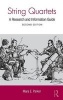 String Quartets - A Research and Information Guide (Hardcover, 2nd Revised edition) - Mara Parker Photo