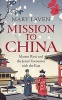 Mission to China - Matteo Ricci and the Jesuit Encounter with the East (Hardcover, Main) - Mary Laven Photo