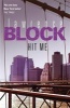 Hit Me (Paperback) - Lawrence Block Photo