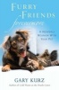 Furry Friends Forevermore - A Heavenly Reunion with Your Pet (Paperback) - Gary Kurz Photo