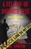 A Fellow of Infinite Jest - A Luke Jones Novel (Paperback) - TB Smith Photo