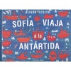 Sofia Viaja a la Antartida (English, Spanish, Hardcover) - Alison Lester Photo