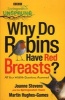 Springwatch Unsprung - Why Do Robins Have Red Breasts? (Paperback) - Jo Stevens Photo