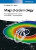 Magnetoseismology - Ground-Based Remote Sensing of Earth's Magnetosphere (Hardcover) - Frederick W Menk Photo