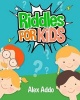 Riddles for Kids (Paperback) - Alex Addo Photo