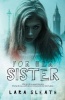 For Her Sister (Paperback) - Lara Sleath Photo