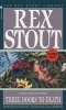 Three Doors To Death (Paperback) - Rex Stout Photo