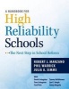 A Handbook for High Reliability Schools - The Next Step in School Reform (Paperback) - Robert J Marzano Photo