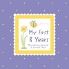 My First 8 Years Photo Banner, Journal & Growth Chart (Board book) - Alex A Lluch Photo