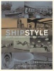 Ship Style - Modernism and Modernity at Sea in the Twentieth Century (Hardcover) - Philip Dawson Photo