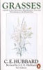 Grasses, v. 1 - A Guide to Their Structure, Identification, Uses and Distribution (Paperback, 3 Rev Ed) - Charles Edward Hubbard Photo