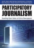 Participatory Journalism - Guarding Open Gates at Online Newspapers (Paperback) - Jane B Singer Photo