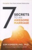 7 Secrets to an Awesome Marriage - Strengthen Your Most Intimate Relationship (Paperback) - Kim Kimberling Photo