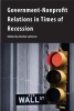 Government-Nonprofit Relations in Times of Recession (Paperback) - Rachel Laforest Photo