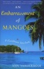 An Embarrassment of Mangoes - A Caribbean Interlude (Paperback) - Ann Vanderhoof Photo