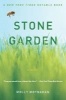 Stone Garden (Paperback) - Molly Moynahan Photo