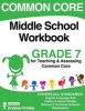 Common Core Middle School Workbook Grade 7 (Paperback) - Andrew Frinkle Photo