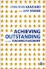 Achieving Outstanding on Your Teaching Placement - Early Years and Primary School-Based Training (Paperback, New) - Jonathan Glazzard Photo