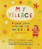 My Village - Rhymes from Around the World (Hardcover) - Danielle Wright Photo