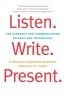 Listen. Write. Present - The Elements for Communicating Science and Technology (Paperback) - Stephanie Roberson Barnard Photo